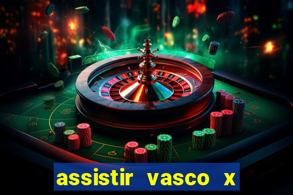 assistir vasco x cruzeiro ao vivo hd